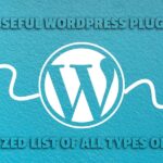 Categorized List of Useful WordPress Plugins (2022)